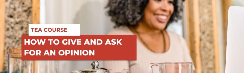 #6 How to give and ask for an opinion (1)